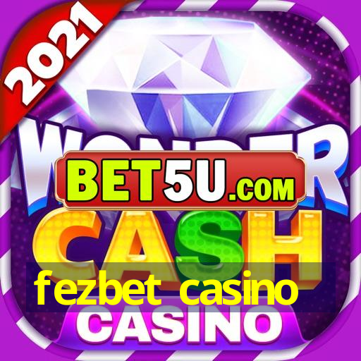 fezbet casino