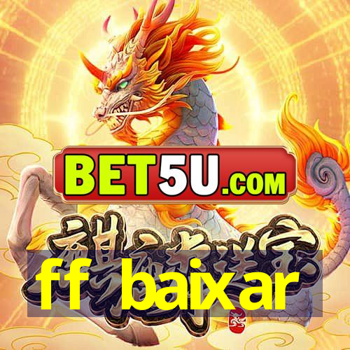 ff baixar