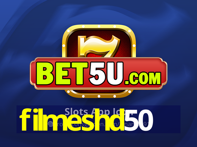 filmeshd50