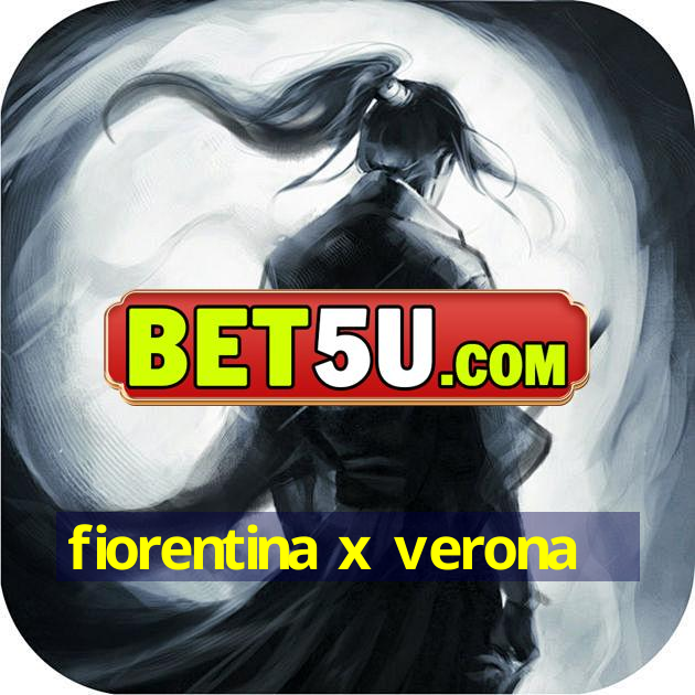 fiorentina x verona