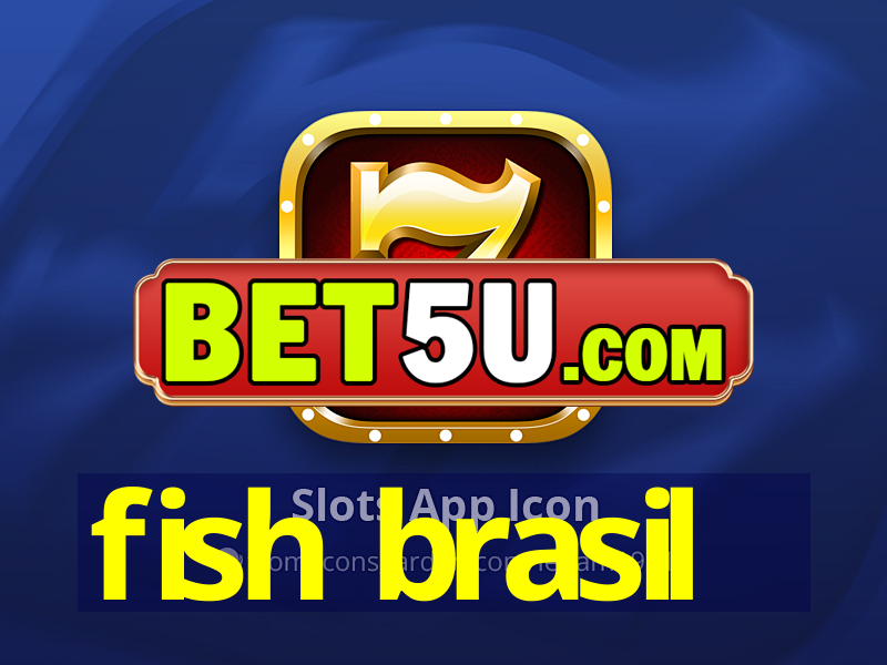 fish brasil