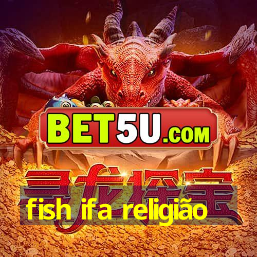 fish ifa religião