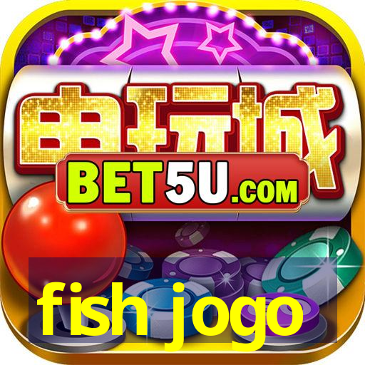 fish jogo