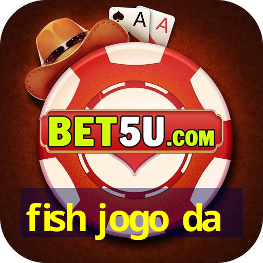 fish jogo da