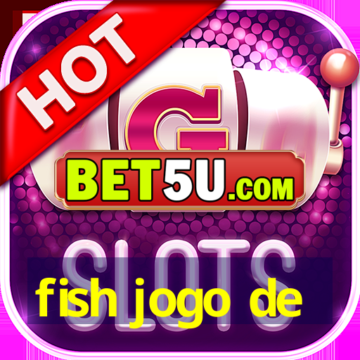 fish jogo de