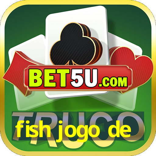 fish jogo de