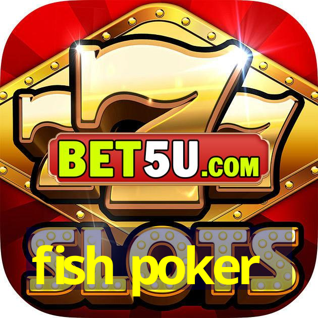 fish poker