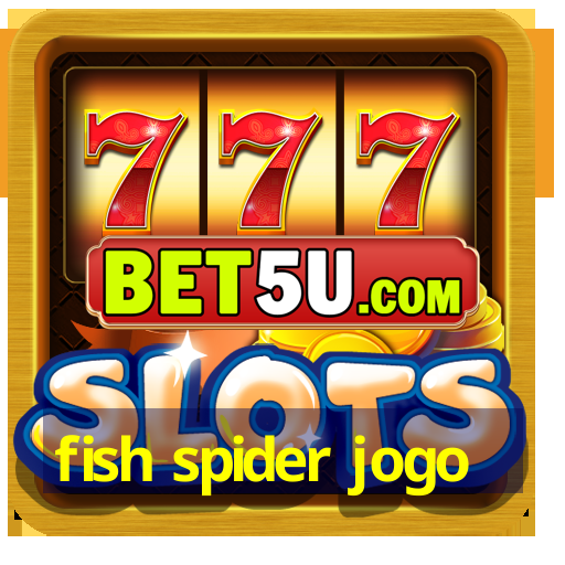 fish spider jogo