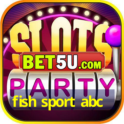 fish sport abc