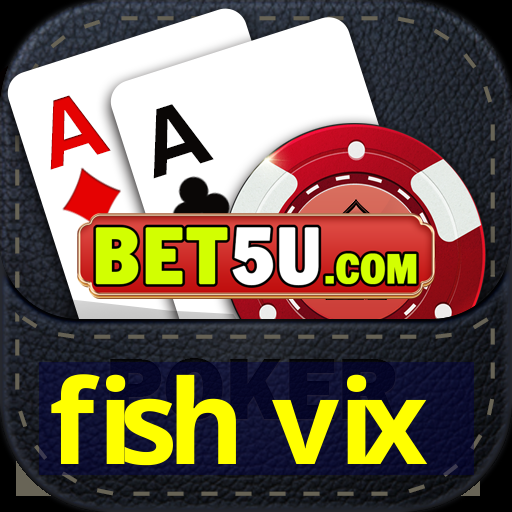 fish vix