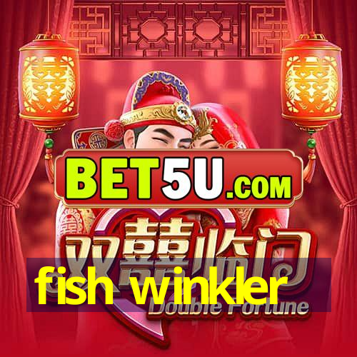 fish winkler