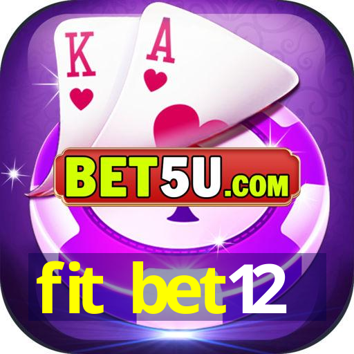 fit bet12