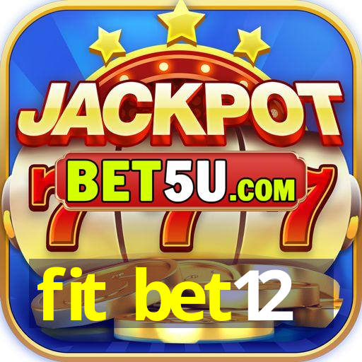 fit bet12