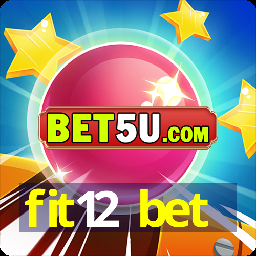 fit12 bet