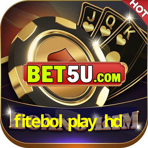 fitebol play hd