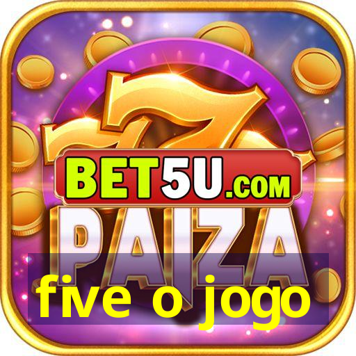 five o jogo