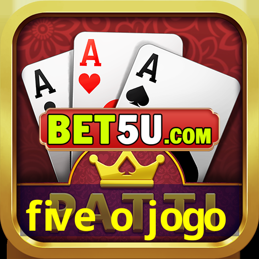 five o jogo