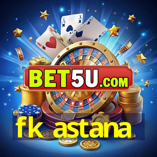 fk astana