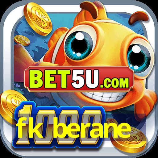 fk berane