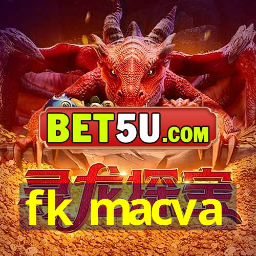 fk macva