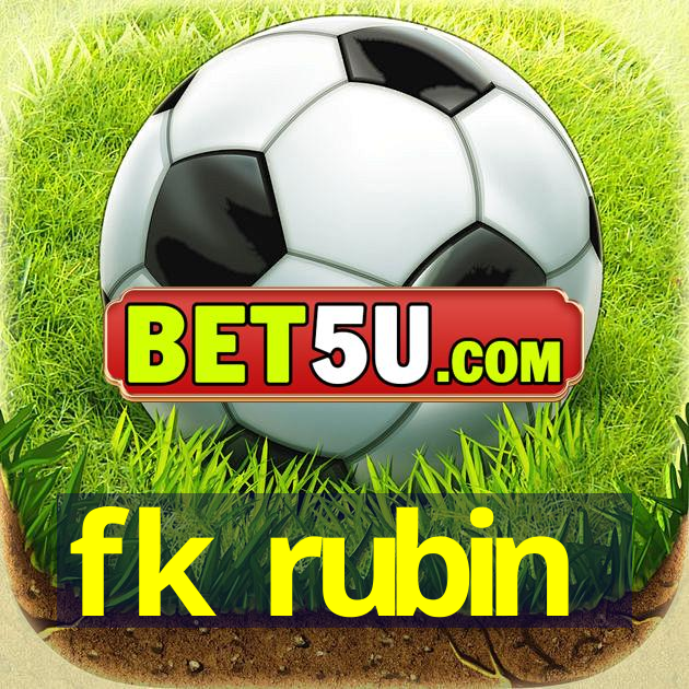 fk rubin