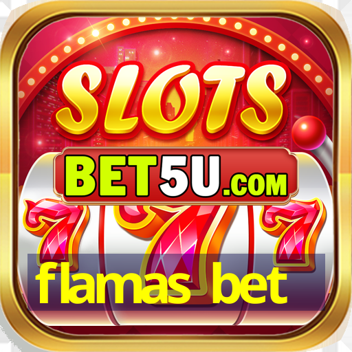 flamas bet