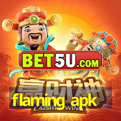 flaming apk