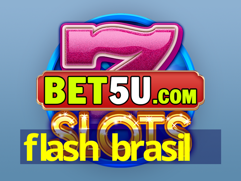 flash brasil