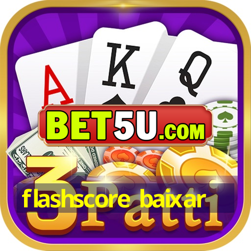 flashscore baixar