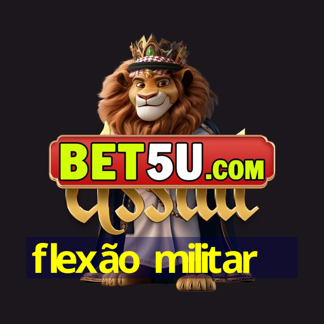 flexão militar