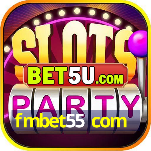 fmbet55 com