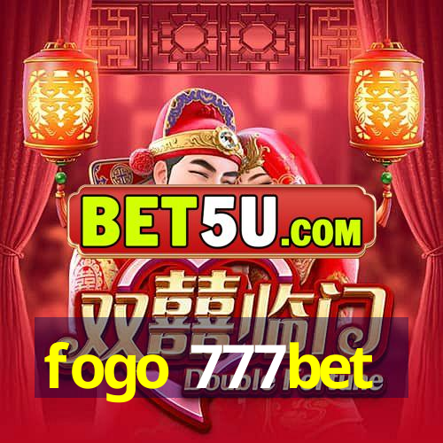 fogo 777bet