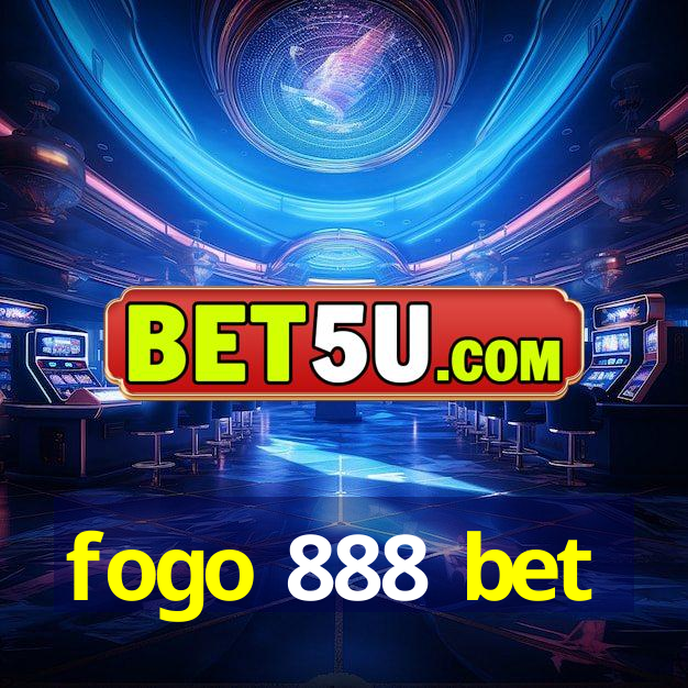 fogo 888 bet