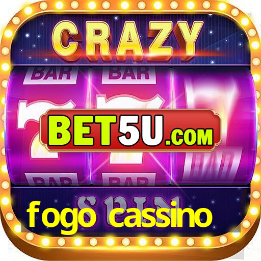 fogo cassino