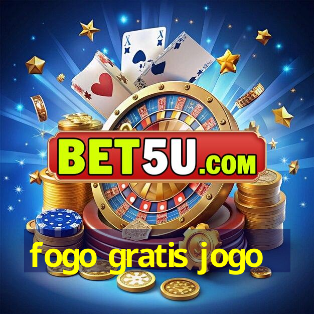 fogo gratis jogo