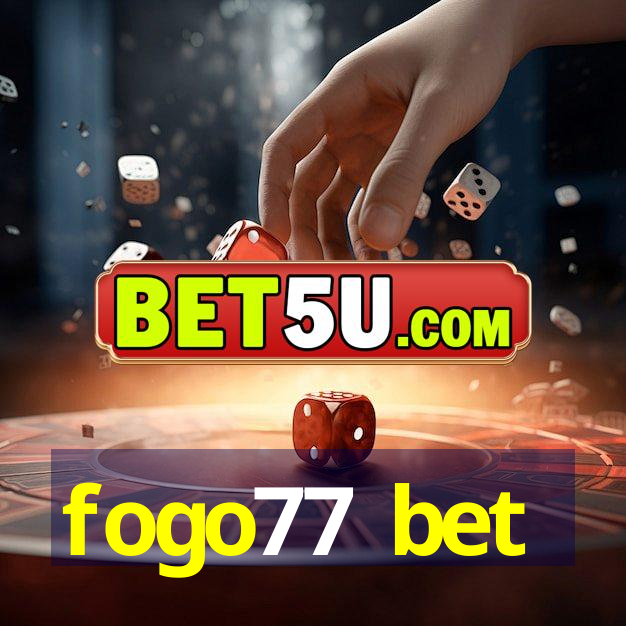 fogo77 bet