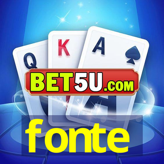 fonte