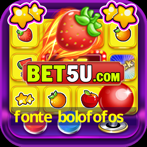 fonte bolofofos