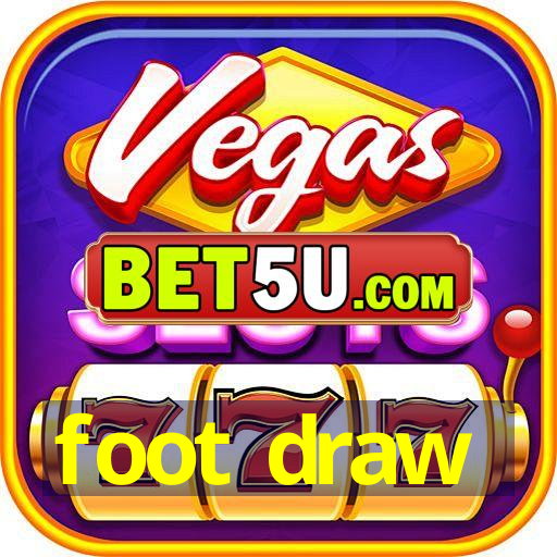 foot draw