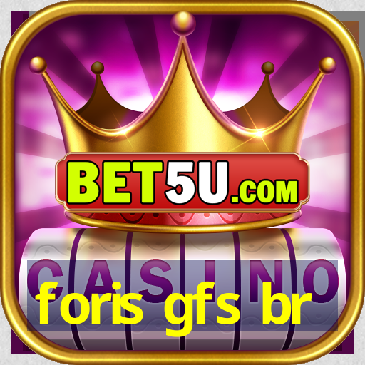 foris gfs br