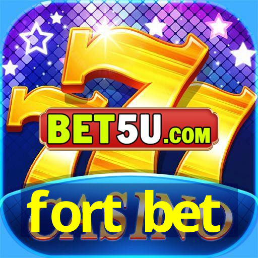 fort bet