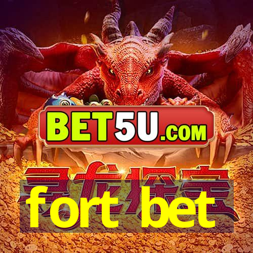 fort bet