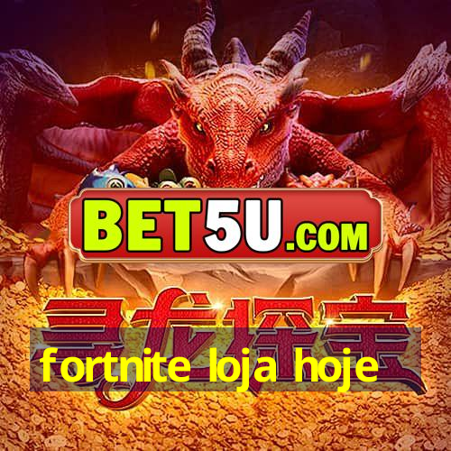 fortnite loja hoje