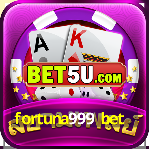 fortuna999 bet