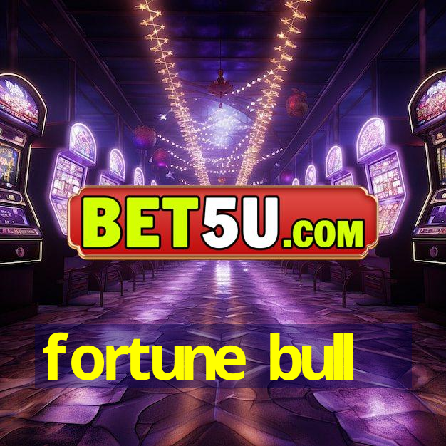 fortune bull