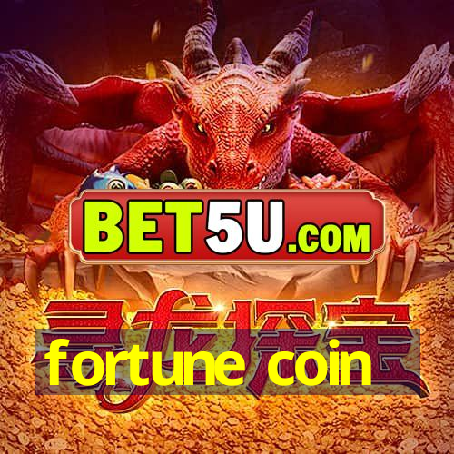 fortune coin