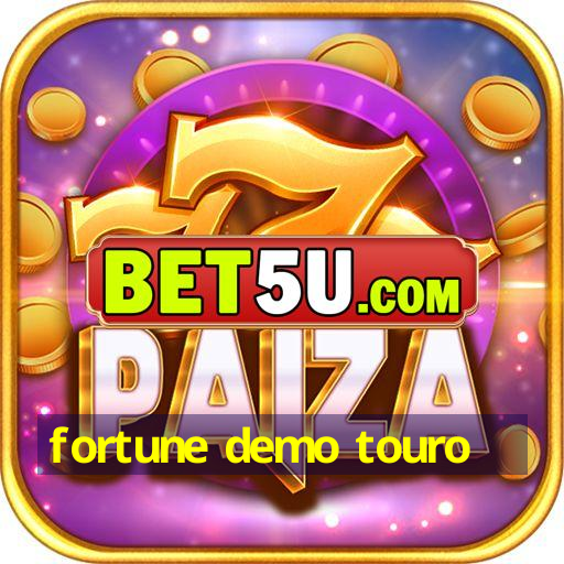 fortune demo touro