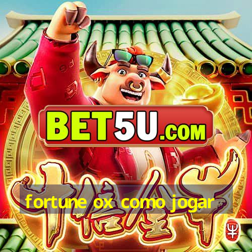 fortune ox como jogar