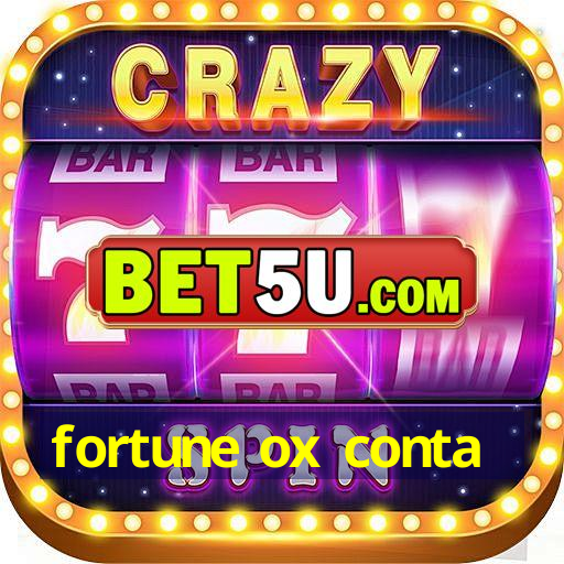 fortune ox conta