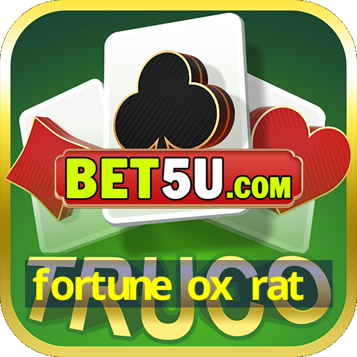 fortune ox rat